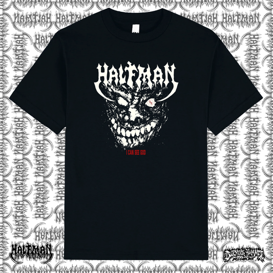 Half Man - I Can See God Tee