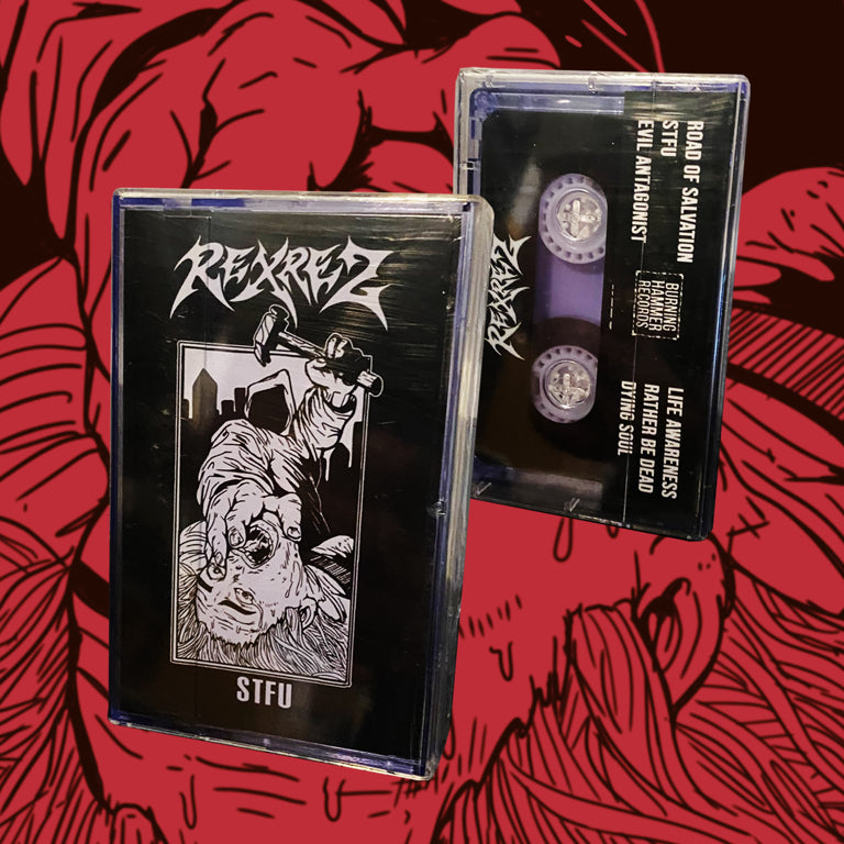 REXREZ - "STFU" Tape