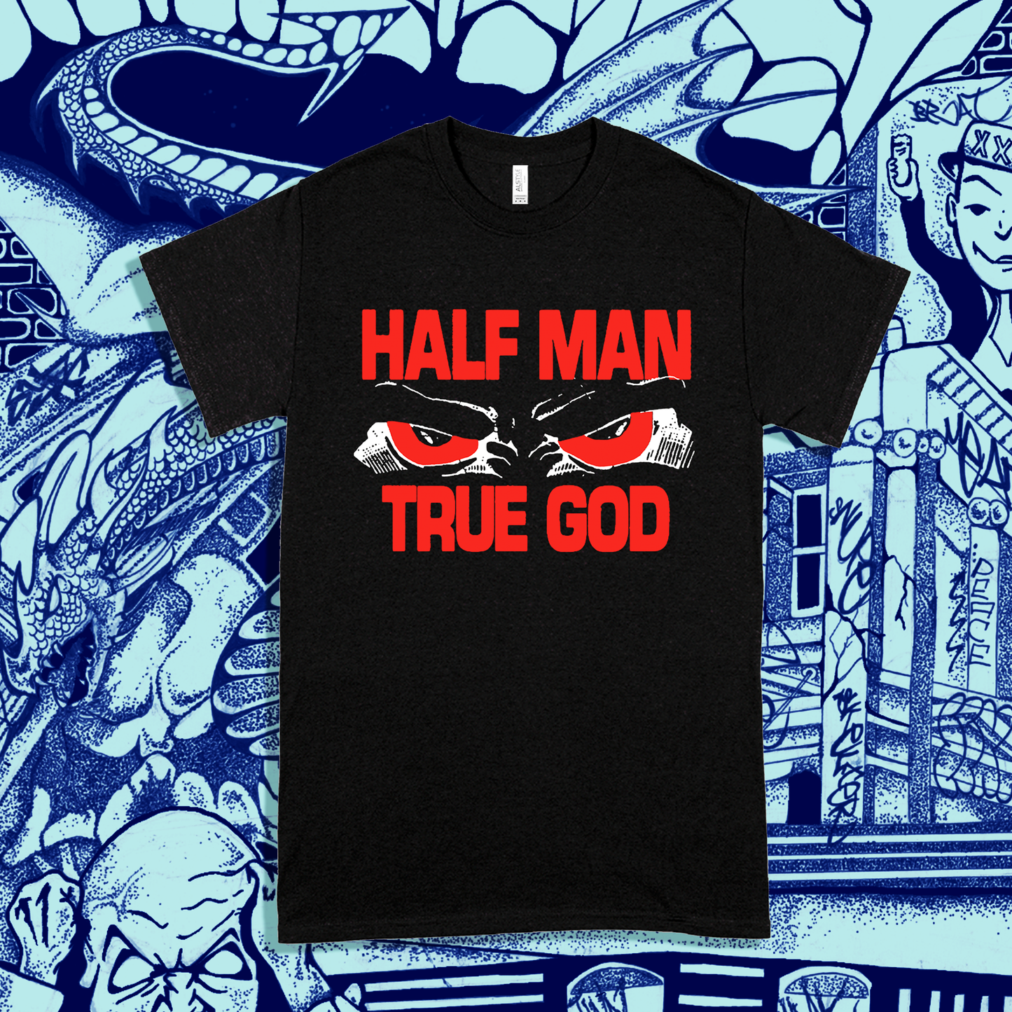Half Man - True God Tee