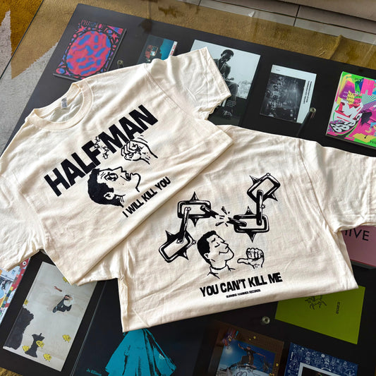 Half Man - I Will Kill You Tee